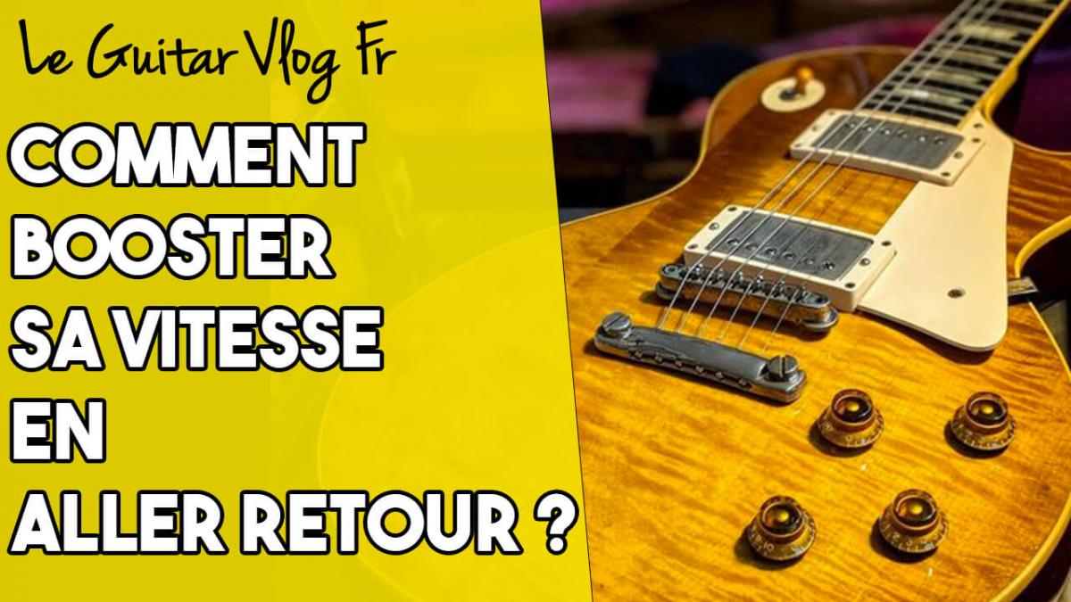 Comment augmenter sa vitesse à la guitare ?: Quelques conseils pour y parvenir