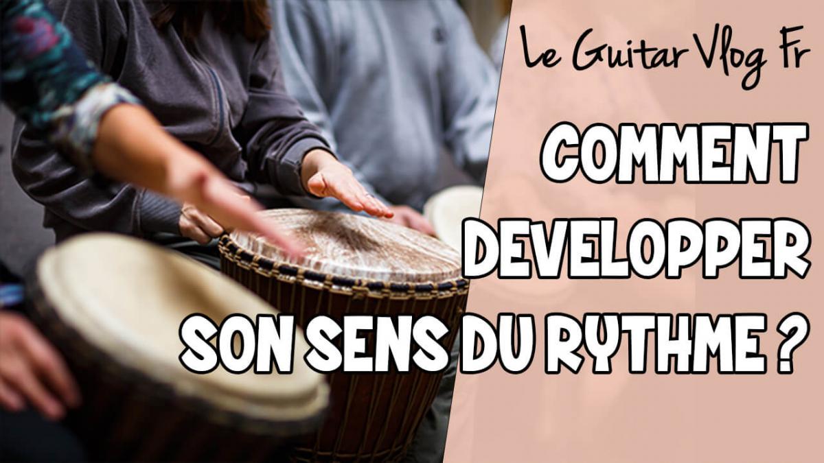 Comment développer son sens du rythme ?