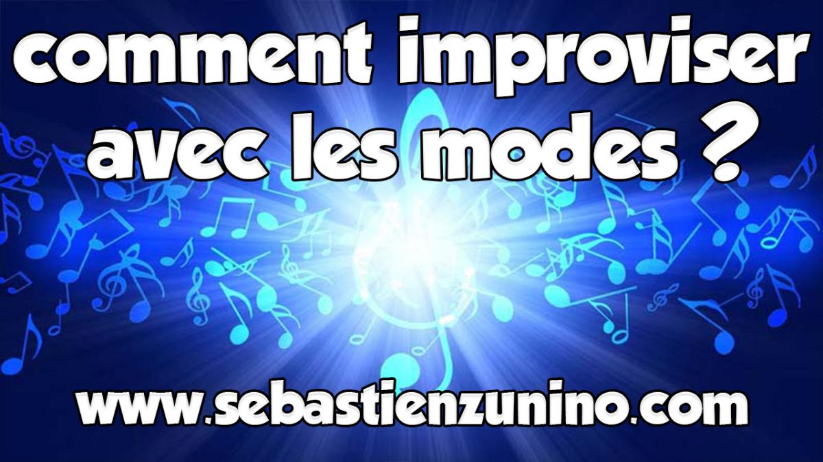 Comment improviser avec les modes ?