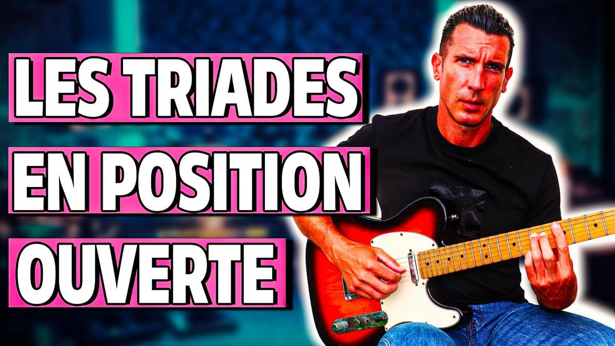 Une autre façon de jouer les TRIADES ! En position ouverte ! #GuitarVlog 14