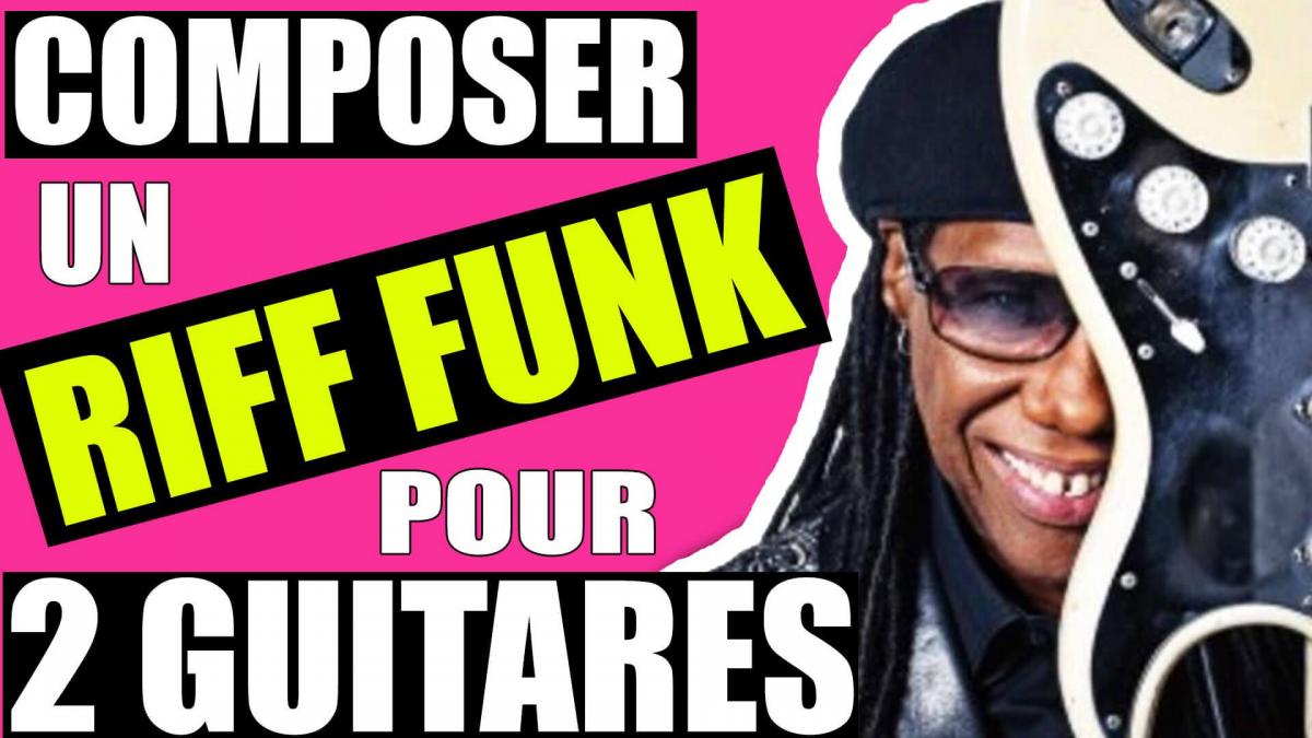 Tuto rythmique Funk pour 2 Guitares